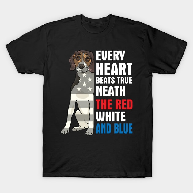 Beagle Every Heart Beats True Neath The Red White And Blue Happy Independence July 4th Day Dogs T-Shirt by Cowan79